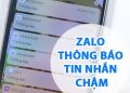 Zalo Thông Báo Tin Nhắn Chậm Trên Điện Thoại, Giải Pháp