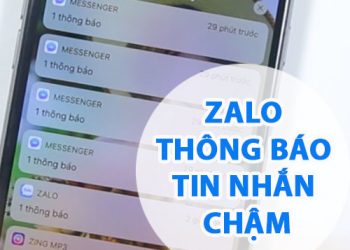 Zalo Thông Báo Tin Nhắn Chậm Trên Điện Thoại, Giải Pháp