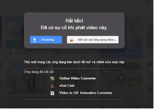 Lỗi Không Thể Phát Video Trên Google Drive, Cách Xử Lí