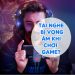 Tai Nghe Bị Vọng Âm Khi Chơi Game, Thủ Thuật Xử Lí