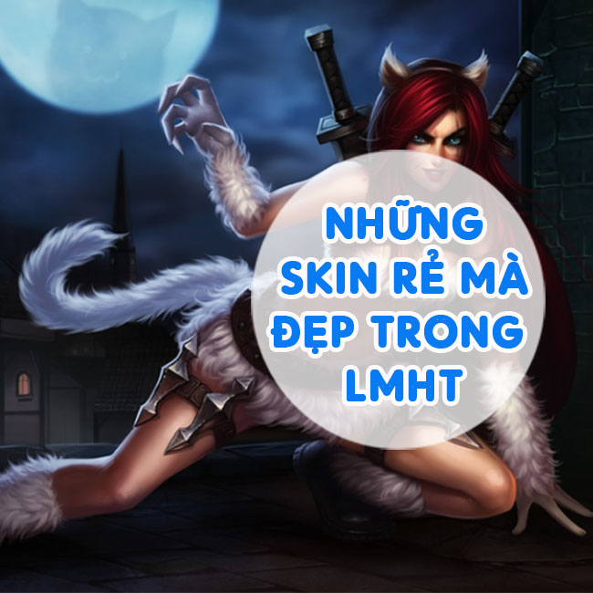 Nhận skin miễn phí với sự kiện sinh nhật 10 năm LMHT  QuanTriMangcom