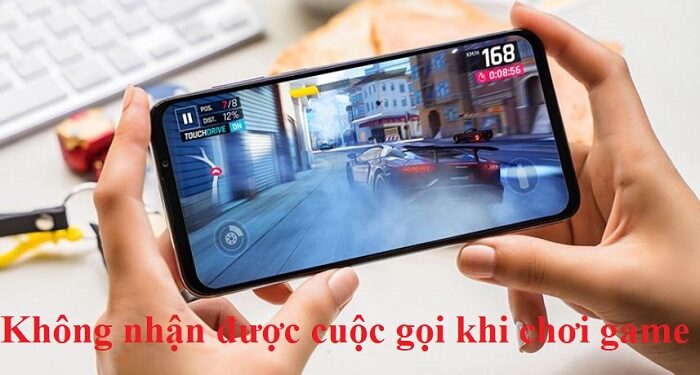 Chơi game không nhận được cuộc gọi