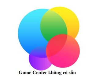 Game Center không có sẵn