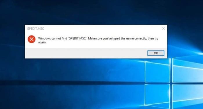 Không chạy được lệnh gpedit.msc Win 10 + Win 11