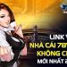 Link vào nhà cái 78win KHÔNG CHẶN  mới nhất 2023
