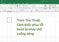 Chữ bị nhảy xuống dòng trong Excel