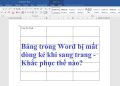 Bảng trong Word bị mất dòng kẻ khi sang trang