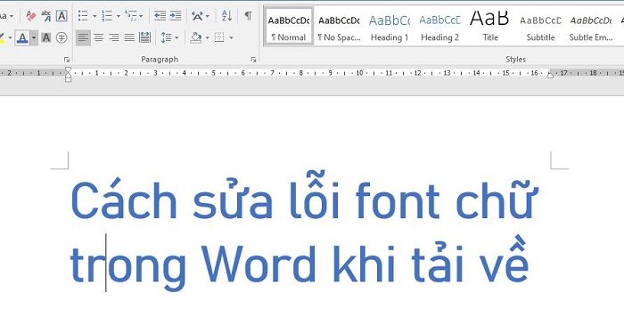 Cách sửa lỗi font chữ trong Word khi tải về
