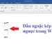 Dấu ngoặc kép bị ngược trong Word
