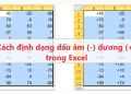 Cách định dạng dấu âm dương trong Excel