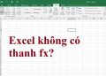 Mất thanh fx trong Excel
