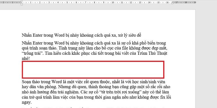 Nhấn Enter trong Word bị nhảy khoảng cách quá xa