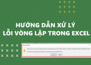excel bị lỗi vòng lặp