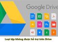 loại tệp không được hỗ trợ trên Drive