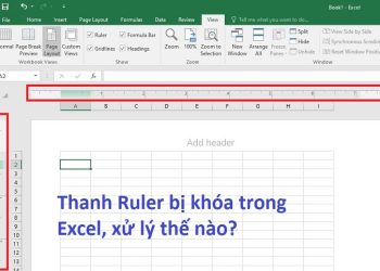 Thanh Ruler trong Excel bị khóa