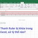 Thanh Ruler trong Excel bị khóa