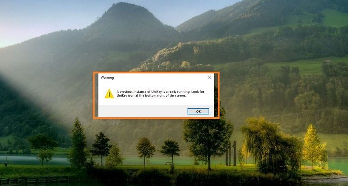 Unikey bị lỗi a previous instance