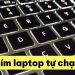 Bàn phím laptop tự chạy 1 chữ