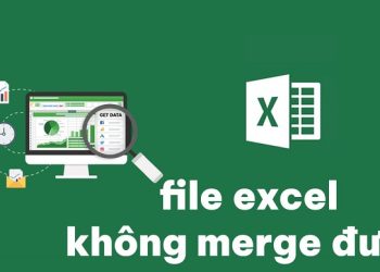 file Excel không merge được