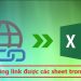 Lỗi không link được các sheet trong Excel