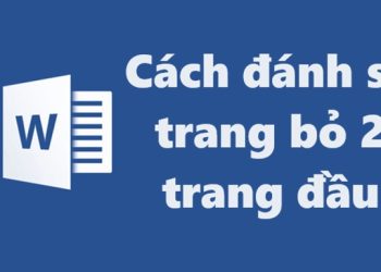 Cách đánh số trang bỏ 2 trang đầu