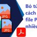 cách tạo file PDF từ nhiều ảnh