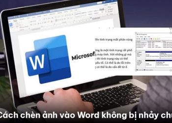 chèn ảnh vào Word không bị nhảy chữ