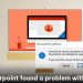 Lỗi PowerPoint found a problem with content