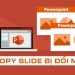 copy slide bị đổi màu