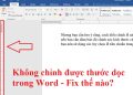 Không điều chỉnh được thước dọc trong Word