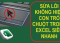 không hiện con trỏ chuột trong excel