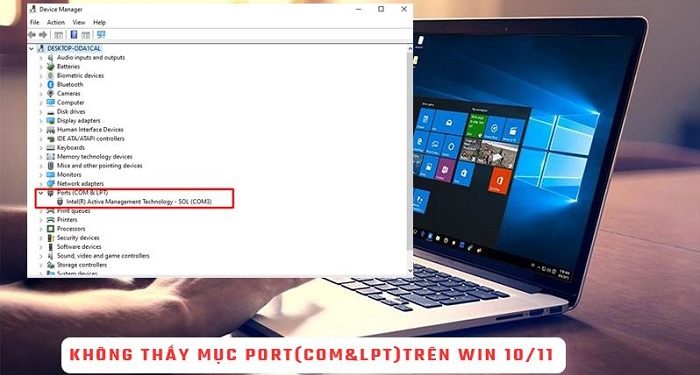 Không thấy mục port(com&lpt) trên Win 10/11