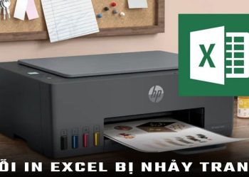 Lỗi in Excel bị nhảy trang
