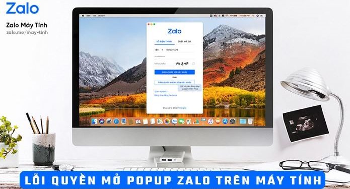 lỗi quyền mở Popup Zalo trên máy tính