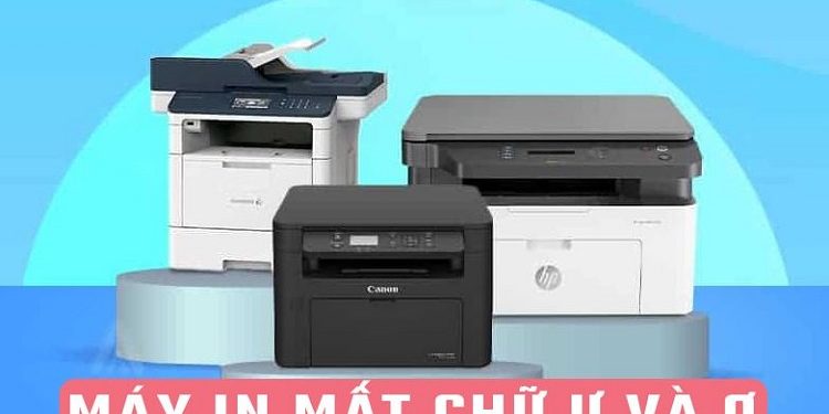 Máy in mất chữ ư và ơ