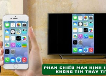 Phản chiếu màn hình iPhone không tìm thấy tivi