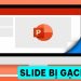 Slide bị gạch chéo