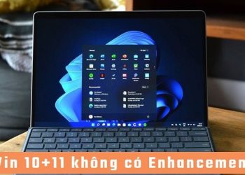 Win 10+11 không có Enhancements