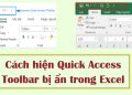 Cách hiện Quick Access Toolbar bị ẩn trong Excel