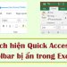Cách hiện Quick Access Toolbar bị ẩn trong Excel