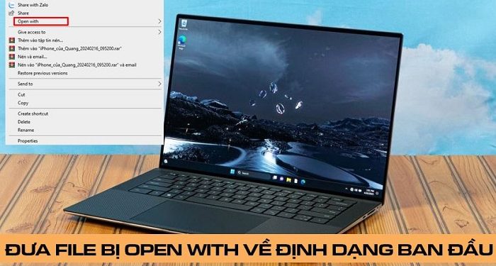 đưa file bị Open With về định dạng ban đầu