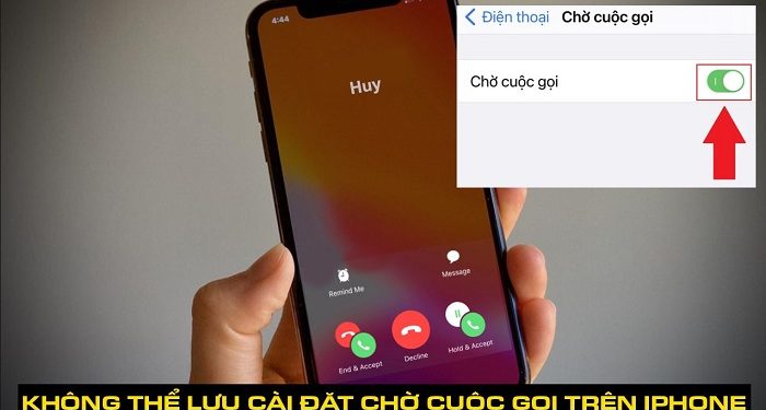 Không thể lưu cài đặt chờ cuộc gọi trên iPhone