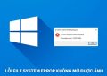 lỗi file system error không mở được ảnh
