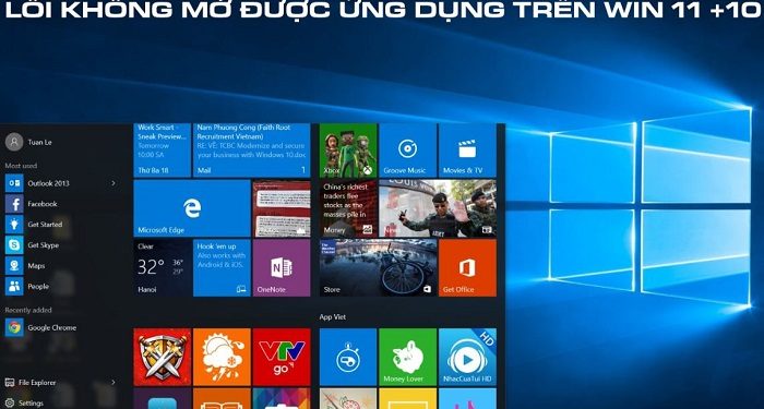 Lỗi không mở được ứng dụng trên Win 11 +10