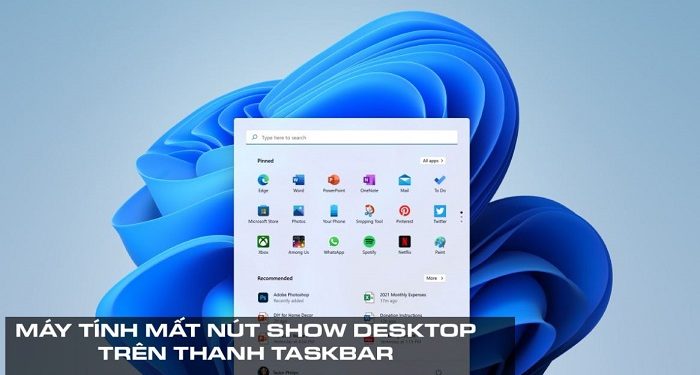 mất nút Show Desktop trên thanh Taskbar