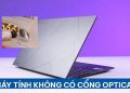 Máy tính không có cổng Optical