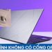 Máy tính không có cổng Optical