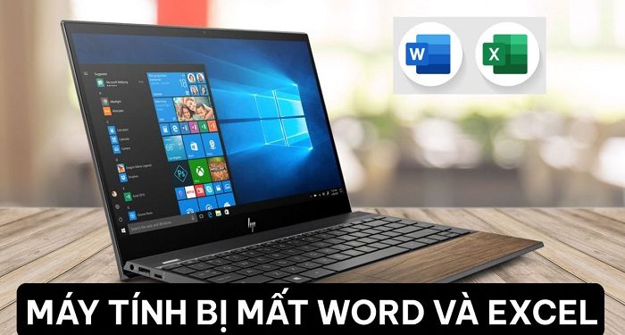 Máy tính bị mất Word và Excel