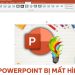 PowerPoint bị mất hình ảnh