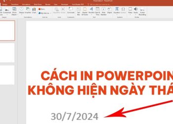 Cách in PowerPoint không hiện ngày tháng